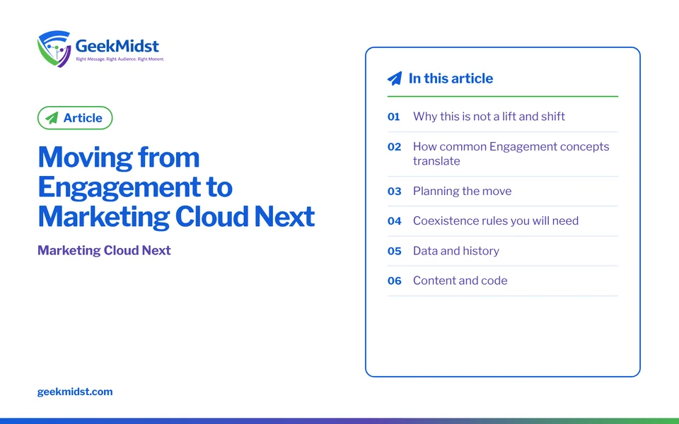Banner for the GeekMidst article “Moving from Engagement to Marketing Cloud Next”, covering Why this is not a lift and shift and How common…