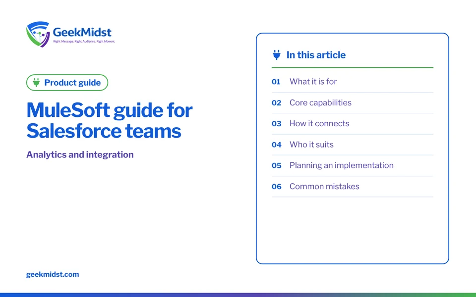 Banner for the GeekMidst product guide “MuleSoft guide for Salesforce teams”, covering What it is for and Core capabilities