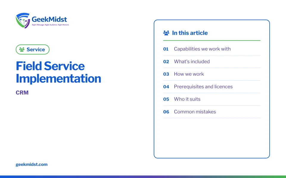 Banner for the GeekMidst service “Field Service Implementation”, covering Capabilities we work with and What's included