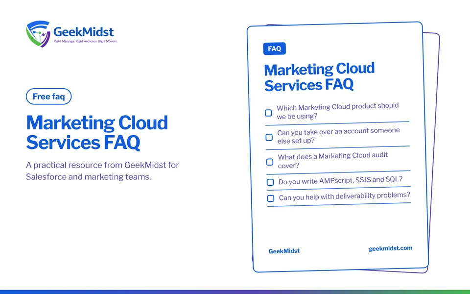 Cover of the GeekMidst Marketing Cloud Services FAQ (faq), listing sections: Which Marketing Cloud product should we be using?, Can you take over an account someone else set up?, What does a Marketing Cloud audit cover?